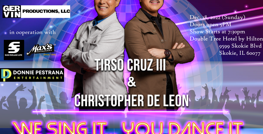 Tirso Cruz III and Christopher De Leon We Sing It You Dance It Skokie IL